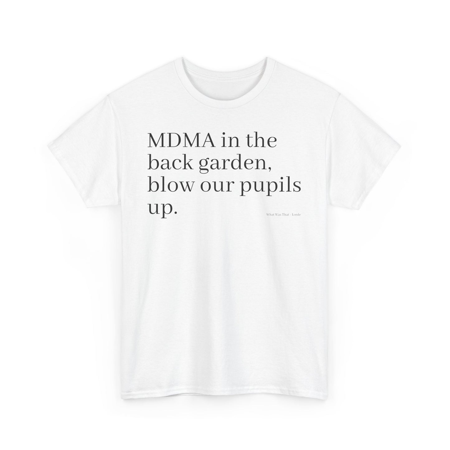 what was that - lorde, white unisex tee