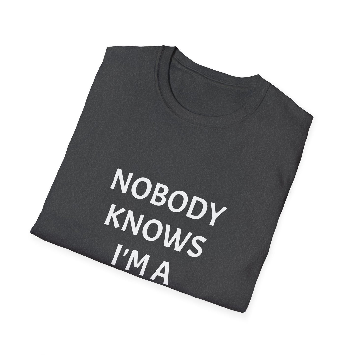nobody knows i'm a werewolf unisex tee