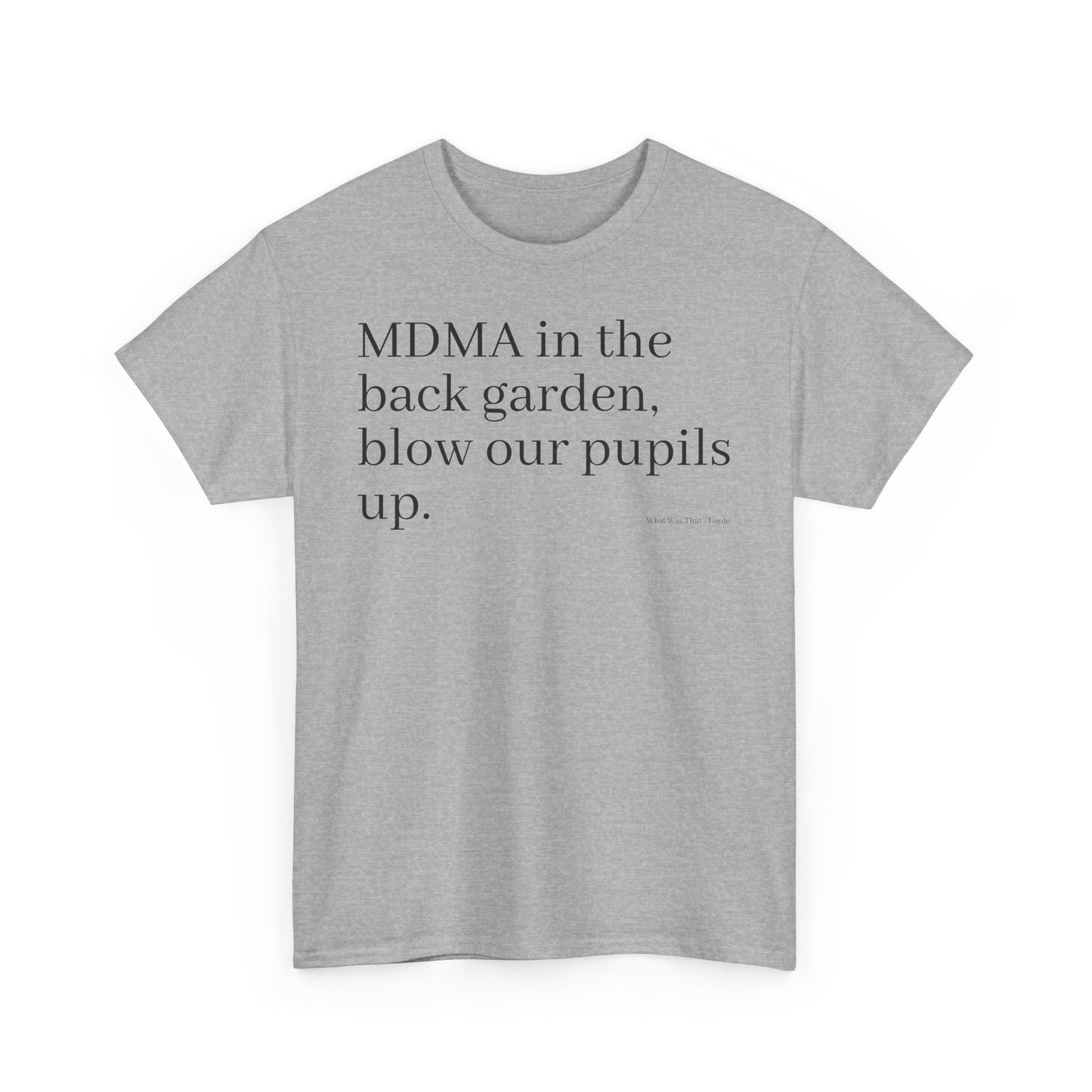 what was that - lorde, white unisex tee